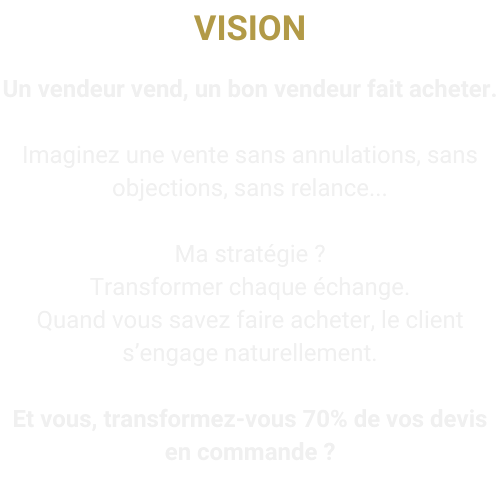 Vision claire en coaching commercial : faire acheter plutôt que vendre