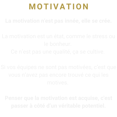 Motivation pour maximiser l'engagement et la performance